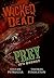 Prey (Wicked Dead #5)