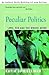 Peculiar Politics: Love, Sex And the Wrong Bride