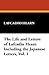 The Life and Letters of Lafcadio Hearn Including the Japanese Letters, Vol. I