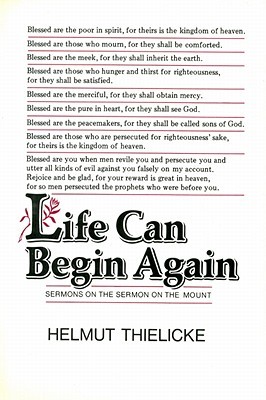 Life Can Begin Again: Sermons on the Sermon on the Mount (Paperback)