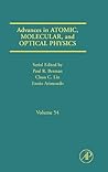 Advances in Atomic, Molecular, and Optical Physics, Volume 54 Advances in Atomic, Molecular, and Optical Physics, Volume 54