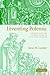 Inventing Polemic: Religion, Print, and Literary Culture in Early Modern England
