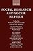 Social Research and Social Reform: Essays in Honour of A. H. Halsey