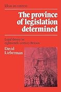 The Province of Legislation Determined: Legal Theory in Eighteenth-Century Britain