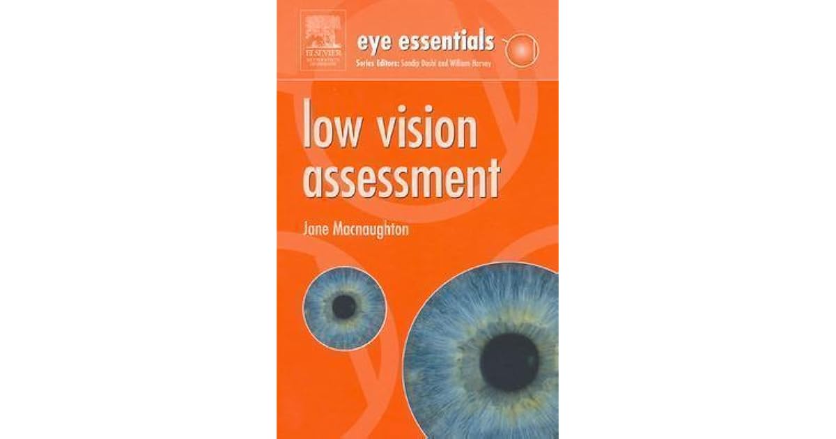 Low Vision Assessment by Jane Macnaughton