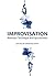 Improvisation: Between Tech...