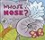 Whose Nose?