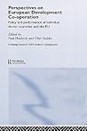Perspectives on European Development Cooperation: Policy and Performance of Individual Donor Countries and the EU (Routledge Research EADI Studies in Development)