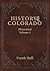 History of the State of Colorado - Vol. I