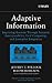 Adaptive Information: Impro...