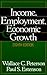 Income, Employment, and Economic Growth