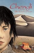 Chengli and the Silk Road Caravan 