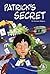 Patrick's Secret by Patricia Murray