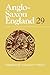 Anglo-Saxon England, 29 by Malcolm Godden