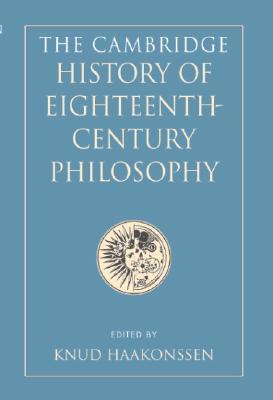 The Cambridge History of Eighteenth-Century Philosophy 2 Volume Set (Hardcover)