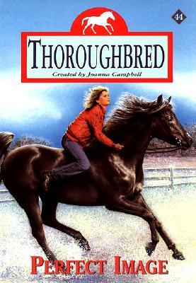 Perfect Image (Thoroughbred, #44)
