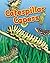 Caterpillar Capers (Crabtree Connections Level 1: Above Level, 4)