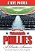 2008 Philadelphia Phillies - A Poetic Season by Steve Potter