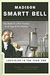 Lavoisier in the Year One: The Birth of a New Science in an Age of Revolution
