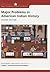 Major Problems in American Indian History by Albert L. Hurtado Major Problems in American Indian History by Albert L. Hurtado