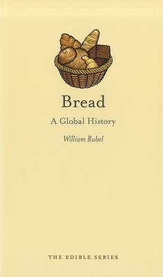 Bread: A Global History (Edible)
