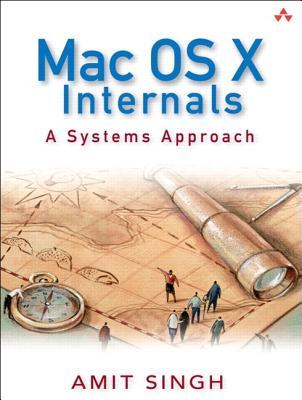 MAC OS X Internals: A Systems Approach (Hardcover)