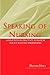Speaking of Nursing... Narratives of Practice, Research, Policy and the Profession: .