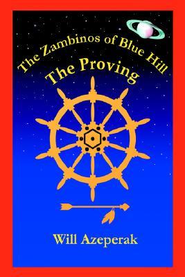 The Proving: The Zambinos of Blue Hill (Paperback)