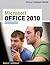 Microsoft Office 2010: Adva...