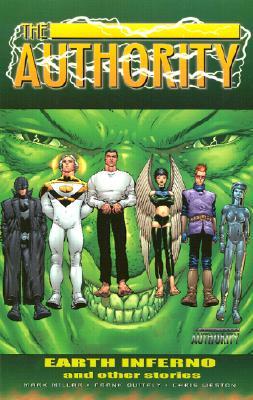 The Authority, Vol. 3: Earth Inferno and Other Stories (Paperback)