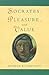 Socrates, Pleasure, and Value by George Rudebusch
