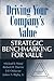 Driving Your Company's Value by Michael J. Mard