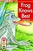 Frog Knows Best