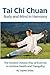 Tai Chi Chuan: Body and Min...