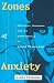Zones of Anxiety: Movement,...