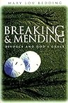 Breaking & Mending: Divorce & God's Grace