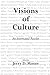 Visions of Culture: An Anno...