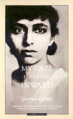My Gaze Is Turned Inward: Letters 1938-1943 (Jewish Lives)