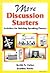 More Discussion Starters: Activities for Building Speaking Fluency