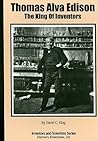 Thomas Alva Edison: The King of Inventors (Scientists & Inventors Series)