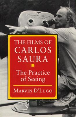 The Films of Carlos Saura (Paperback)