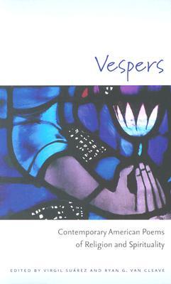 Vespers: Contemporary American Poems of Religion and Spirituality (Paperback)