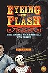 Eyeing the Flash: The Making of a Carnival Con Artist