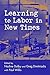 Learning to Labor in New Times by &. Dimitri Dolby