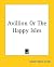 Avillion Or The Happy Isles