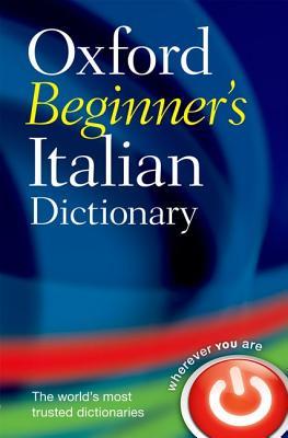 Oxford Beginner's Italian Dictionary (Paperback)