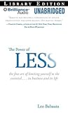 The Power of Less...