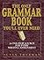 The Only Grammar Book You'l...