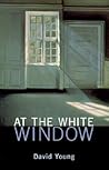 At the White Window At the White Window