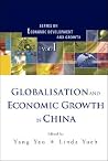 Globalisation And Economic Growth in China (Series on Economic Development and Growth) Globalisation And Economic Growth in China (Series on Economic Development and Growth)
